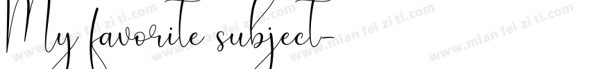 My favorite subject字体转换